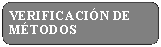 Rect�ngulo: esquinas redondeadas: VERIFICACI�N DE M�TODOS